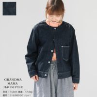 GRANDMA MAMA DAUGHTER(グランマ ママ ドーター) 10ozデニムノーカラージャケット(GJ2413141)