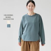 GRANDMA MAMA DAUGHTER(グランマ ママ ドーター) ラウンドスリットプルオーバー(GC2436891)