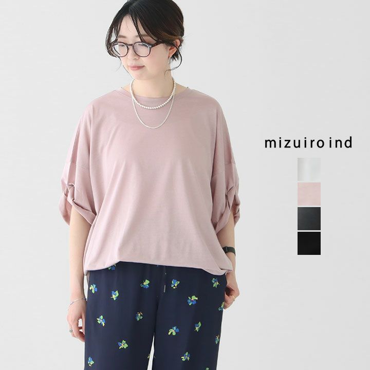 mizuiro ind(ミズイロインド) ロールアップスリーブワイド半袖T