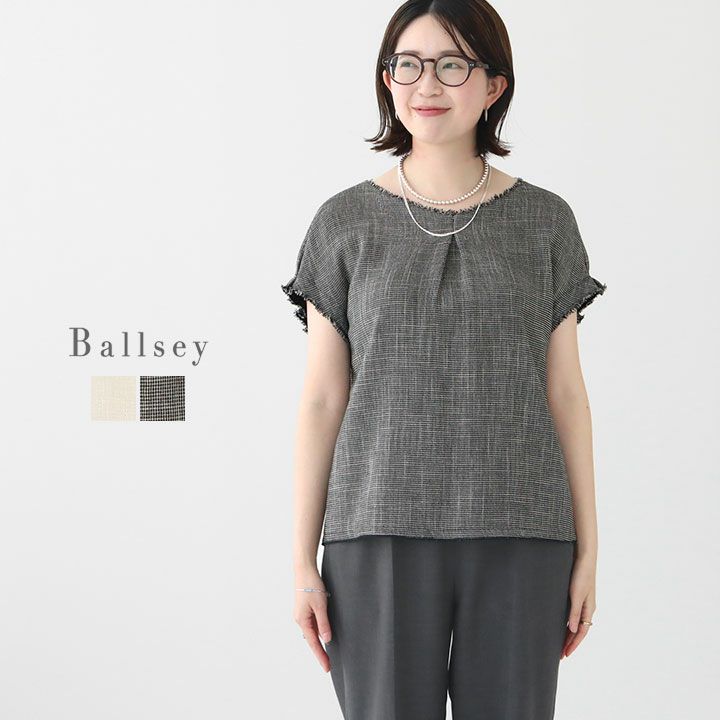 新品 Ballsey ポリエステルレーヨンカラミ タックスリーブブラウス ボールジィ Ballsey ポリエステルレーヨンカラミ タックスリーブ